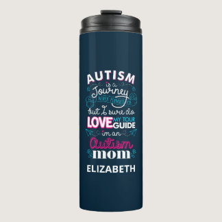 Autism Is A Journey Autism Mom Personalized Name Thermal Tumbler