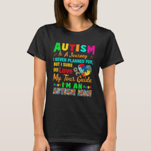 Autism Is A Journey I m An Autism Mom Autism Aware T-Shirt