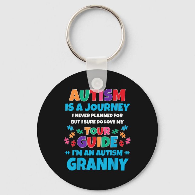 Autism Is A Journey I Never Planned Autism Granny  Keychain (Front)