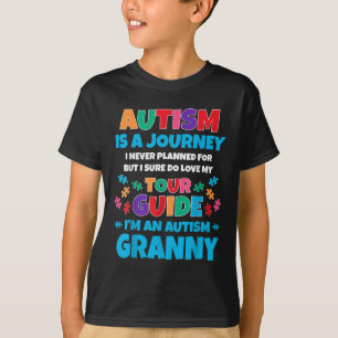Autism Is A Journey I Never Planned Autism Granny T-Shirt