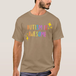 Autism Is Awesome T-Shirt