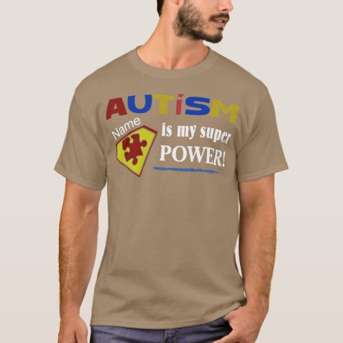 autism is my super power autism atheist  T_Shirt