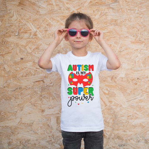 Autism is My Super Power Cute Autism Awareness T_Shirt