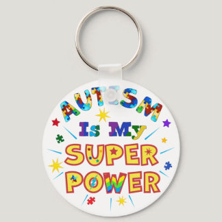 Autism Is My Super Power Keychain