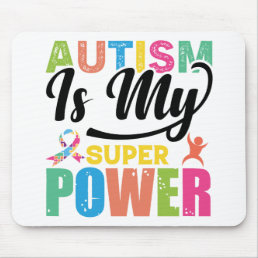 Autism is my super power mouse pad