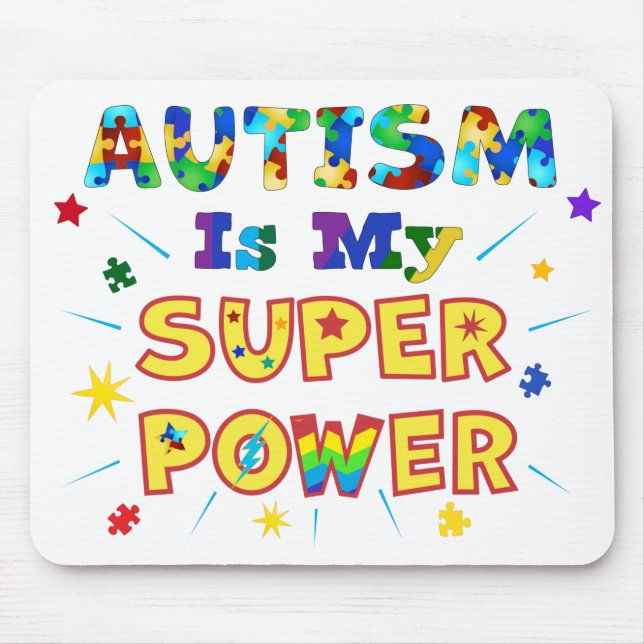 Autism Is My Super Power Mouse Pad (Front)