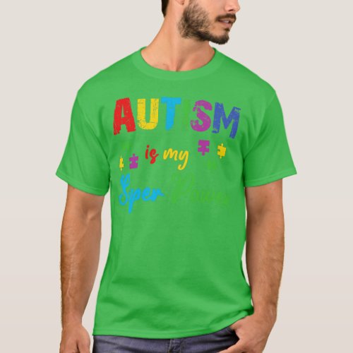 Autism is my Super Power T_Shirt