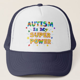 Autism Is My Super Power Trucker Hat
