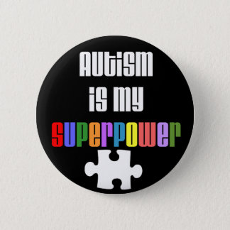 Autism is my Superpower button