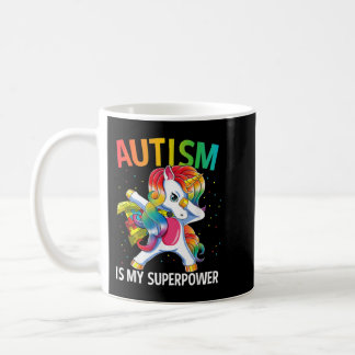 Autism Is My Superpower Dabbing Unicorn 1422 Coffee Mug
