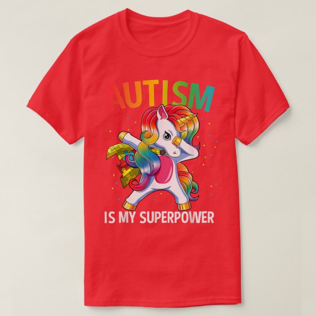 Autism Is My Superpower Dabbing Unicorn 359 T-Shirt (Design Front)