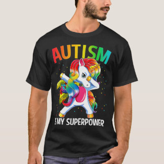 Autism Is My Superpower Dabbing Unicorn  T-Shirt