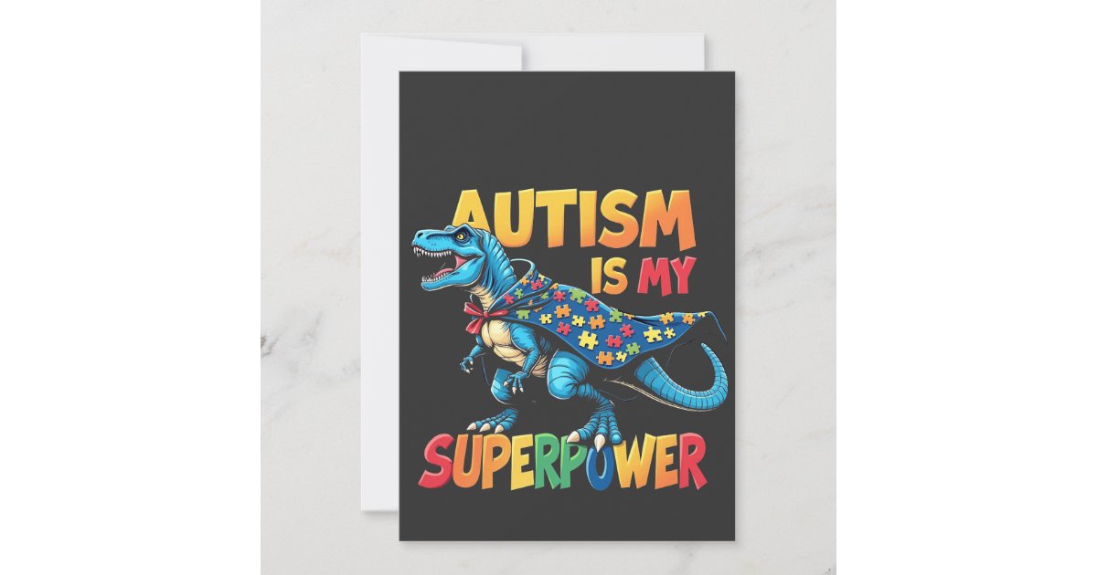Autism Is My Superpower Dinosaur Autism Awareness Invitation | Zazzle