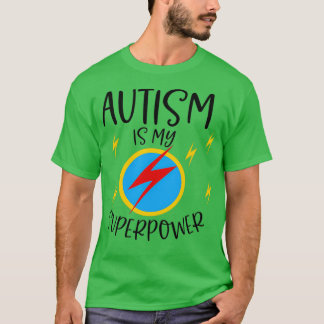 Autism Is My Superpower Lightning Bolt Energy T-Shirt
