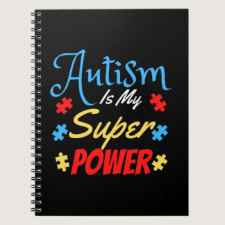 Autism Is My Superpower Notebook