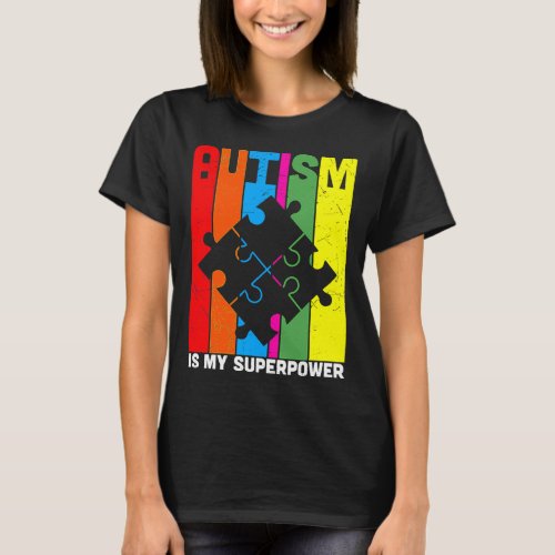 Autism Is My Superpower Puzzle Pieces T_Shirt