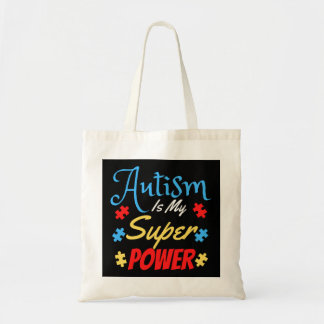 Autism Is My Superpower Tote Bag