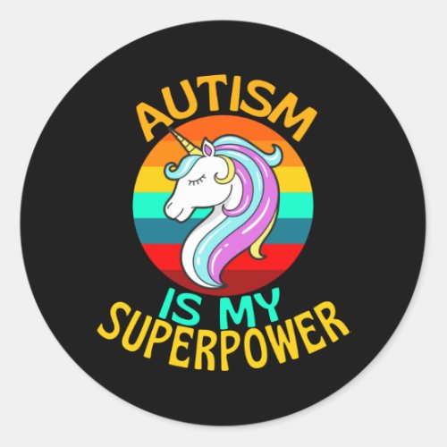 Autism Is My Superpower Unicorn Lover Classic Round Sticker