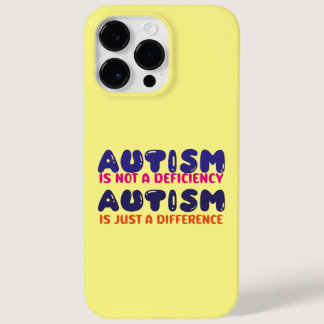 Autism Is Not A Deficiency Autism Is Just A Differ Case-Mate iPhone 14 Pro Max Case