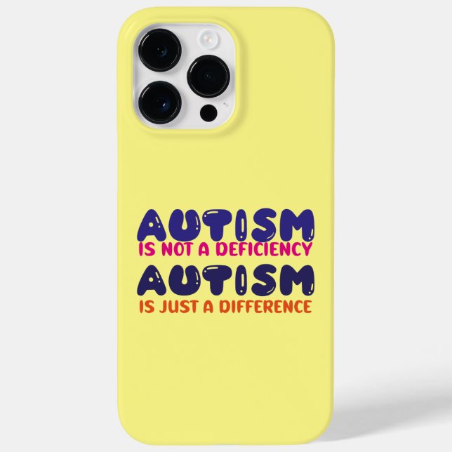 Autism Is Not A Deficiency Autism Is Just A Differ Case-Mate iPhone Case (Back)