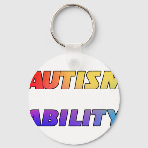 Autism Is Not A Disability Black Versio Keychain