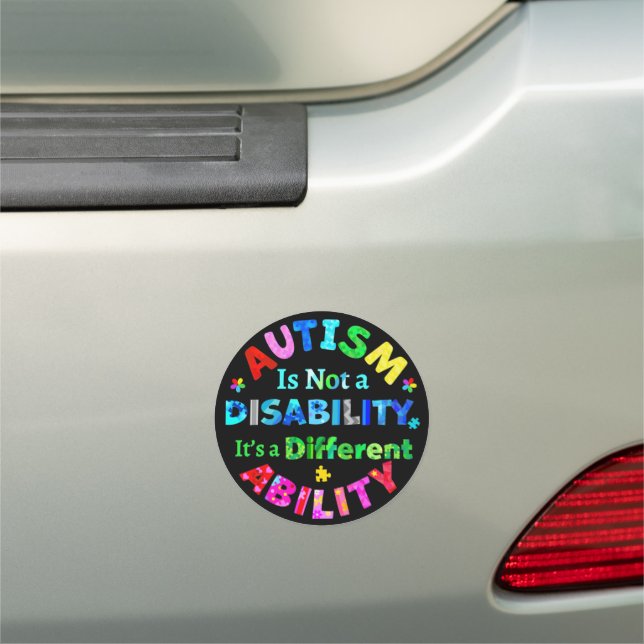 AUTISM Is Not a Disability Car Magnet (In Situ)