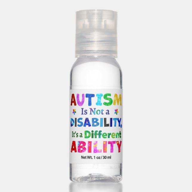 AUTISM Is Not a Disability Hand Sanitizer (Front)