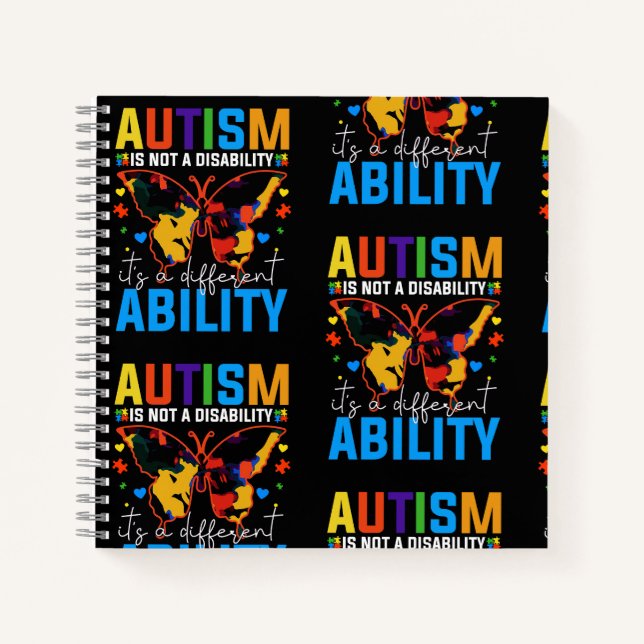 Autism Is Not A Disability It Is A Different Notebook (Front)