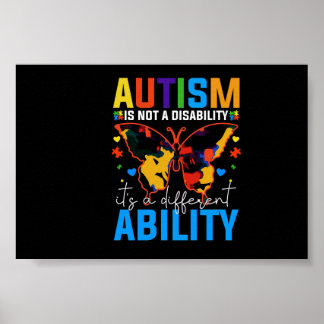 Autism Is Not A Disability It Is A Different Poster