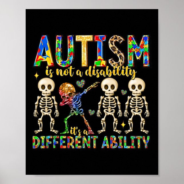 Autism Is Not A Disability It's A Different Abilit Poster (Front)