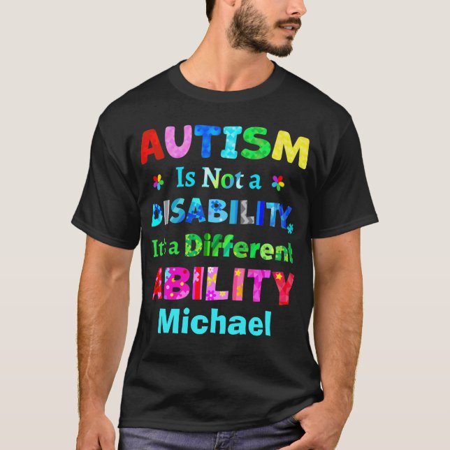 AUTISM Is Not a Disability T-Shirt (Front)