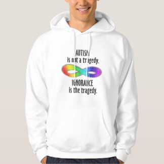 Autism is Not a Tragedy Hoodies