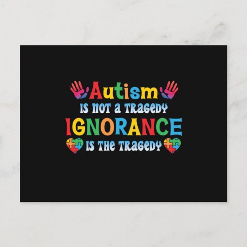 Autism Is Not A Tragedy Ignorance Is The Tragedyp Announcement Postcard