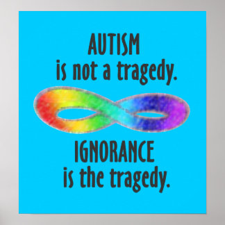 Autism is Not a Tragedy Poster