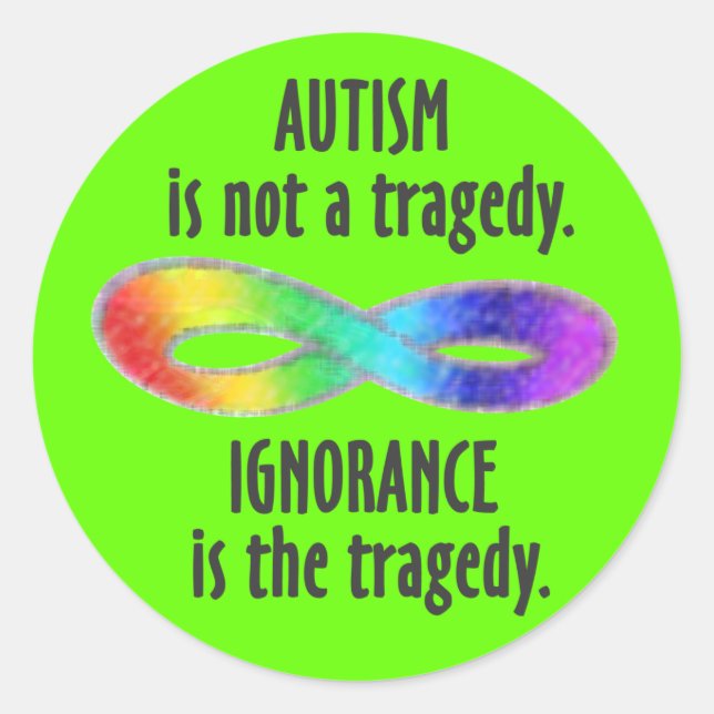 Autism Is Not A Tragedy Stickers (Front)