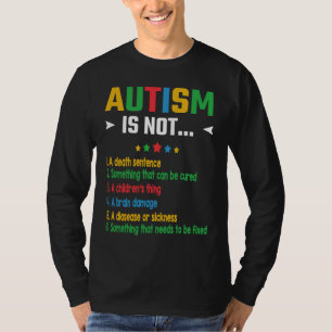 Autism Is Not Something that needs to be fixed T-Shirt