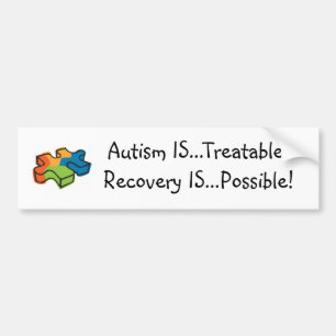 Autism IS...Treatable! Recovery IS...Possible! Bumper Sticker