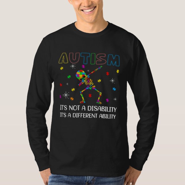 Autism it s a different ability  Dabbing skeleton  T-Shirt (Front)
