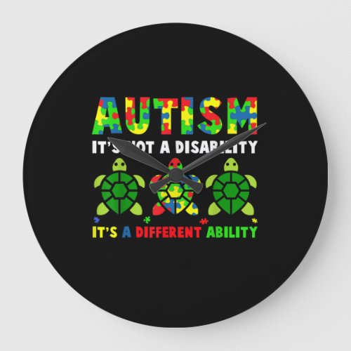 Autism Its Not A Disability Autism Awareness Large Clock