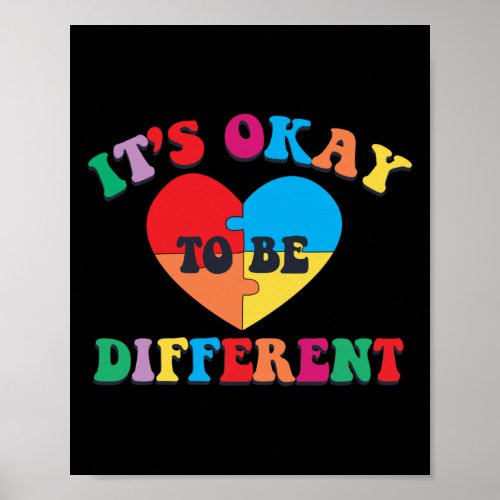 Autism Its Okay To Be Different Heart Child Kid Poster