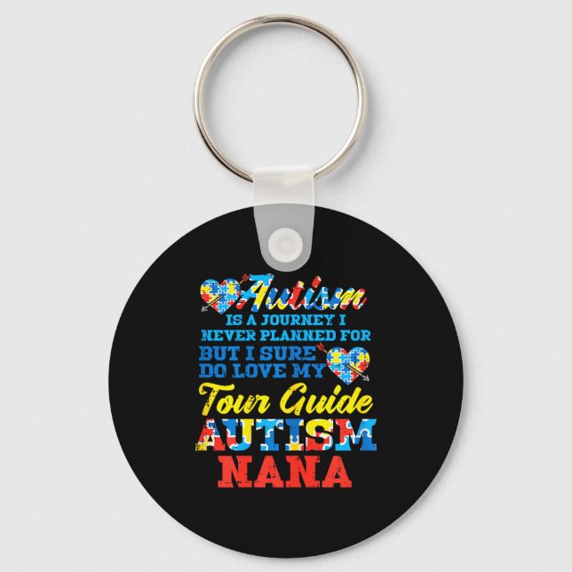 Autism Journey Never Planned Tour Guide Nana Grand Keychain (Front)