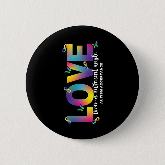 Autism Love From A Different Angle Acceptance Rain Button (Front)