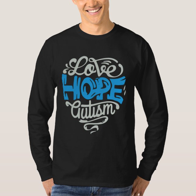 Autism Love Hope T-Shirt (Front)
