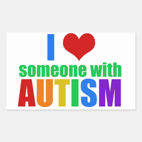 Autism Love Rainbow Family Support Colorful Cute Rectangular Sticker