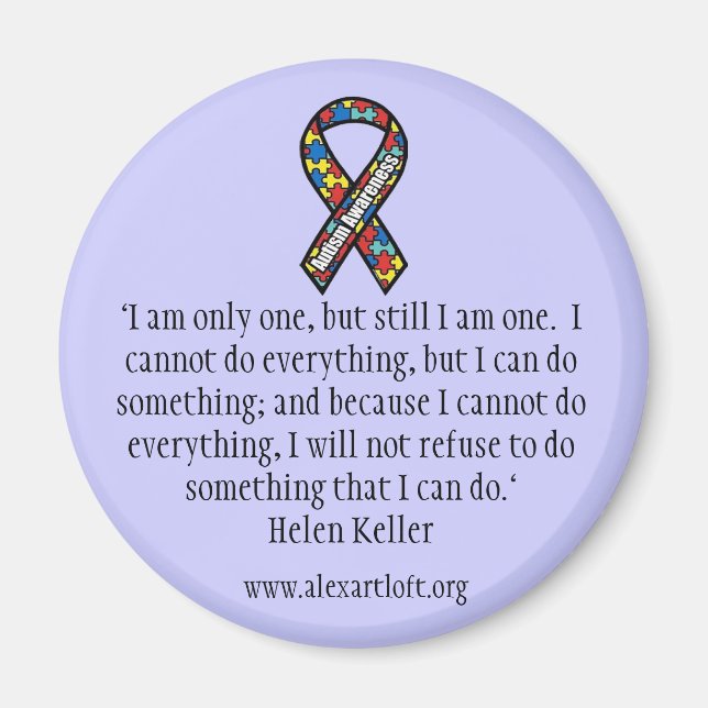 Autism Magnet with Helen Keller Saying (Front)