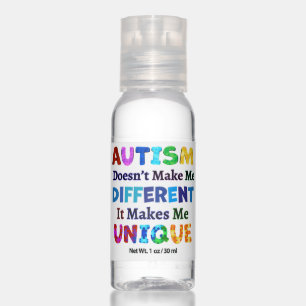 AUTISM Makes Me UNIQUE Hand Sanitizer
