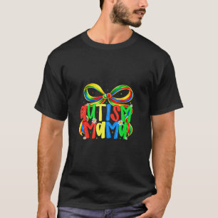 Autism Mama Awareness Bow Mother'S Da T-Shirt