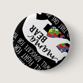 Autism Mama Bear I Will Speak Fight Advocate For Y Button