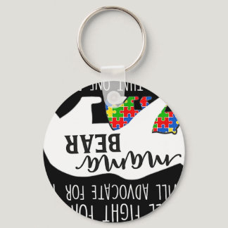 Autism Mama Bear I Will Speak Fight Advocate For Y Keychain