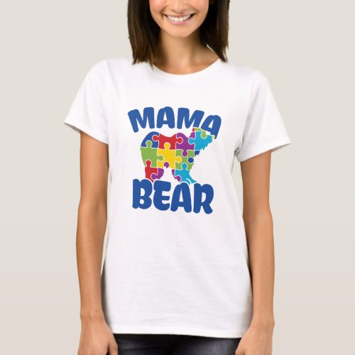 Autism Mama Bear Tee Autism Awarenes Tee T_Shirt